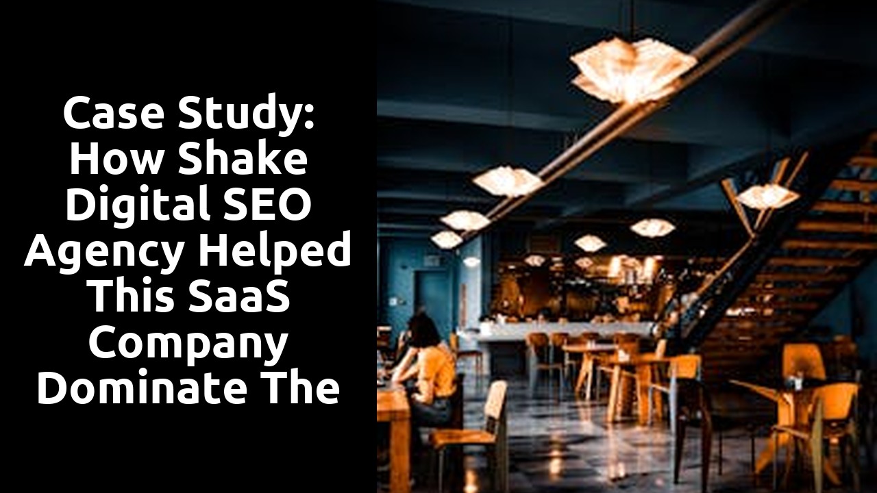 Case Study: How Shake Digital SEO Agency Helped This SaaS Company Dominate the Market